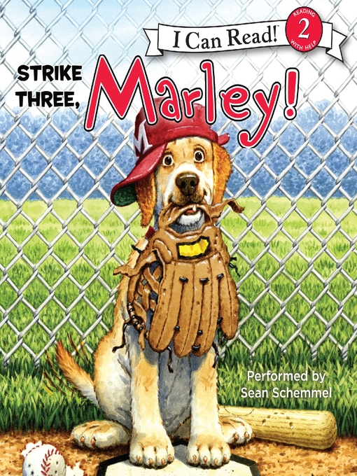 Title details for Strike Three, Marley! by John Grogan - Available